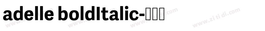 adelle boldItalic字体转换